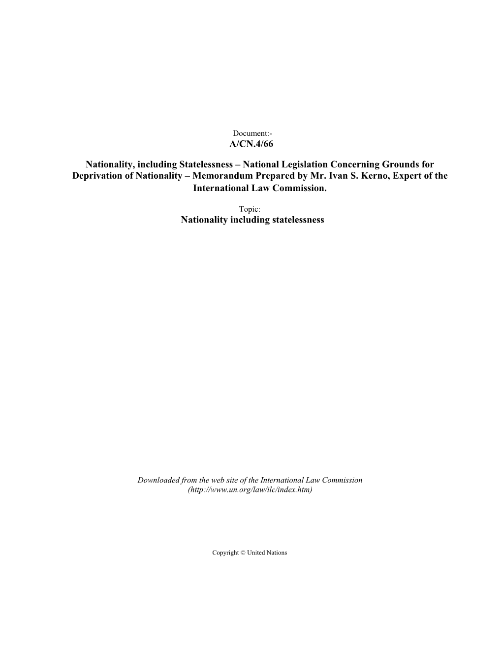 Nationality, Including Statelessness – National Legislation Concerning Grounds for Deprivation of Nationality – Memorandum Prepared by Mr