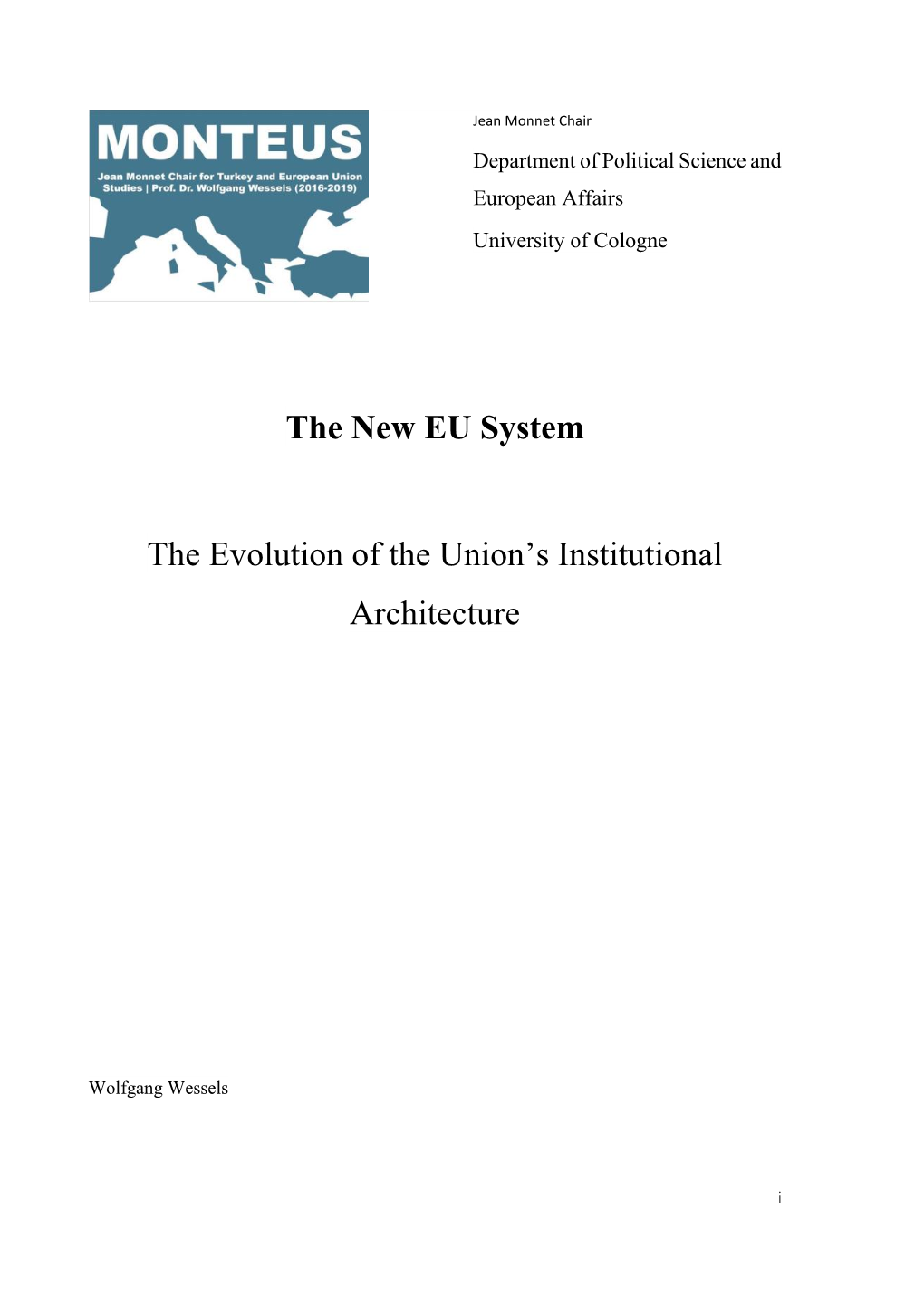 The Institutional Evolution of the EU-System