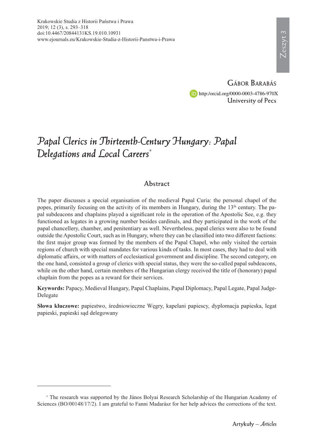 Papal Clerics in Thirteenth-Century Hungary: Papal Delegations and Local Careers*