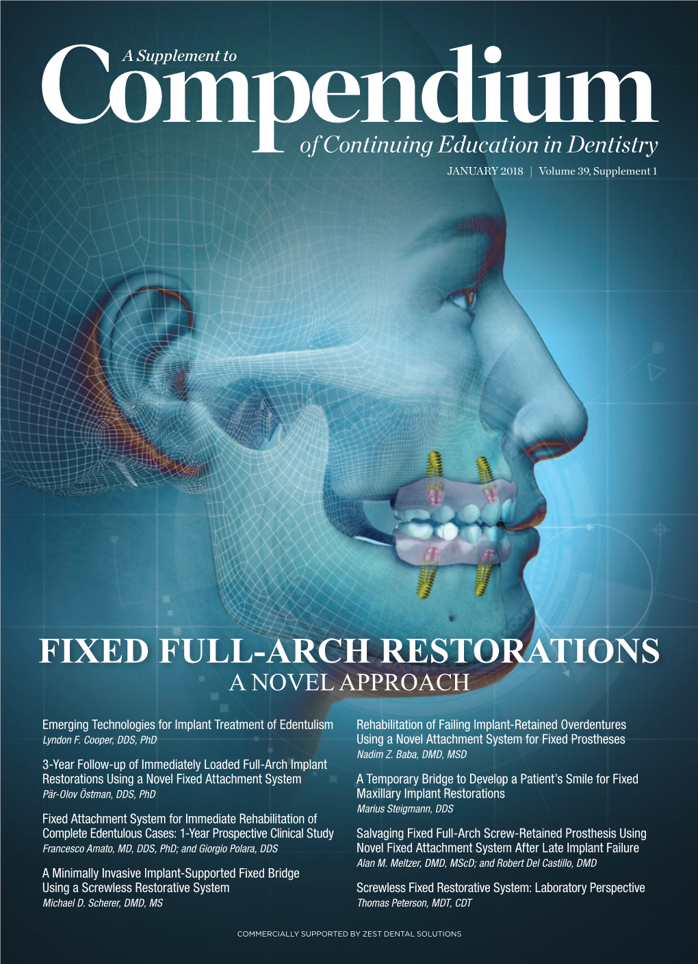 Fixed Full-Arch Restorations, a Novel Approach