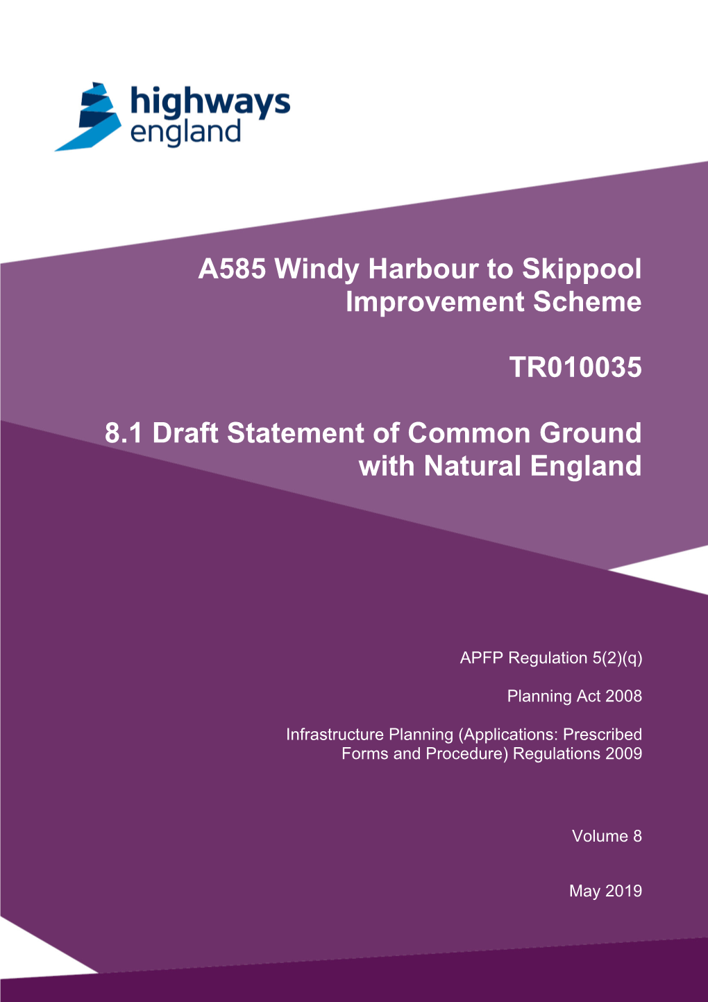 A585 Windy Harbour to Skippool Improvement Scheme TR010035 8.1 Draft Statement of Common Ground with Natural England