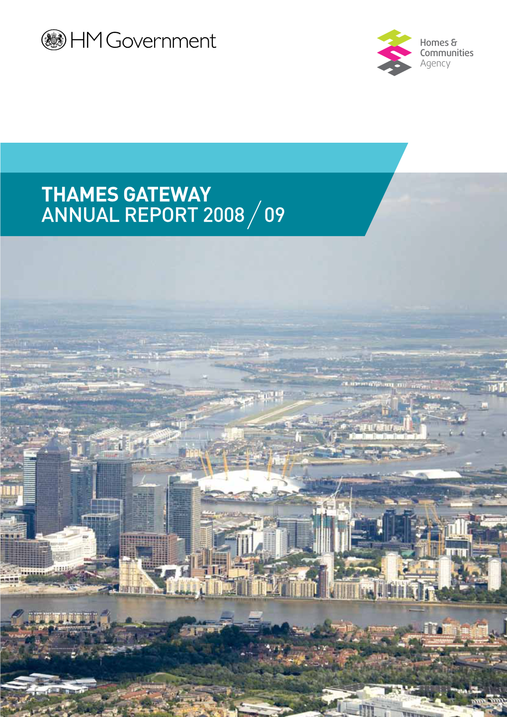 Thames Gateway Annual Report 2008 09 Vision