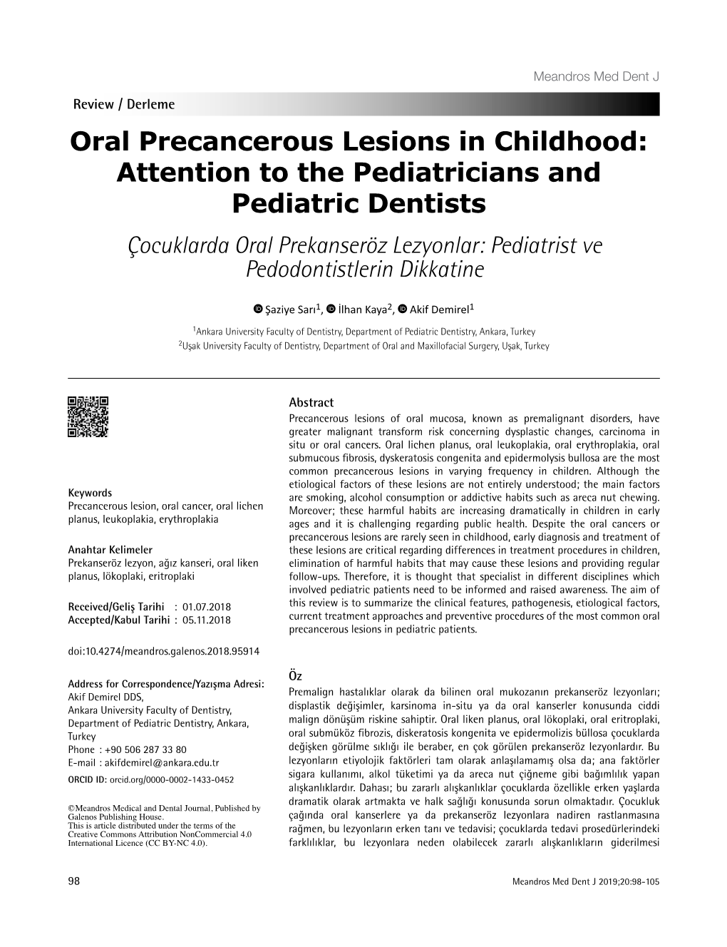 Oral Precancerous Lesions in Childhood: Attention to The