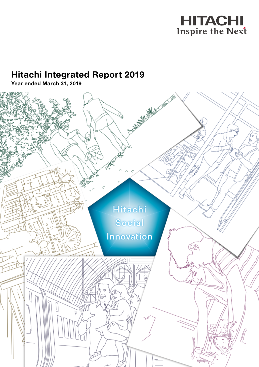 Hitachi Integrated Report 2019 Report Integrated Hitachi