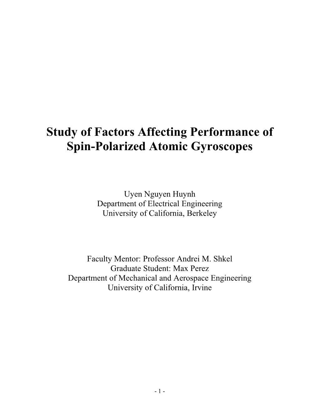 Study Of Factors Affecting Degradation In Performance Of Spin-Polarized Atomic Gyroscopes