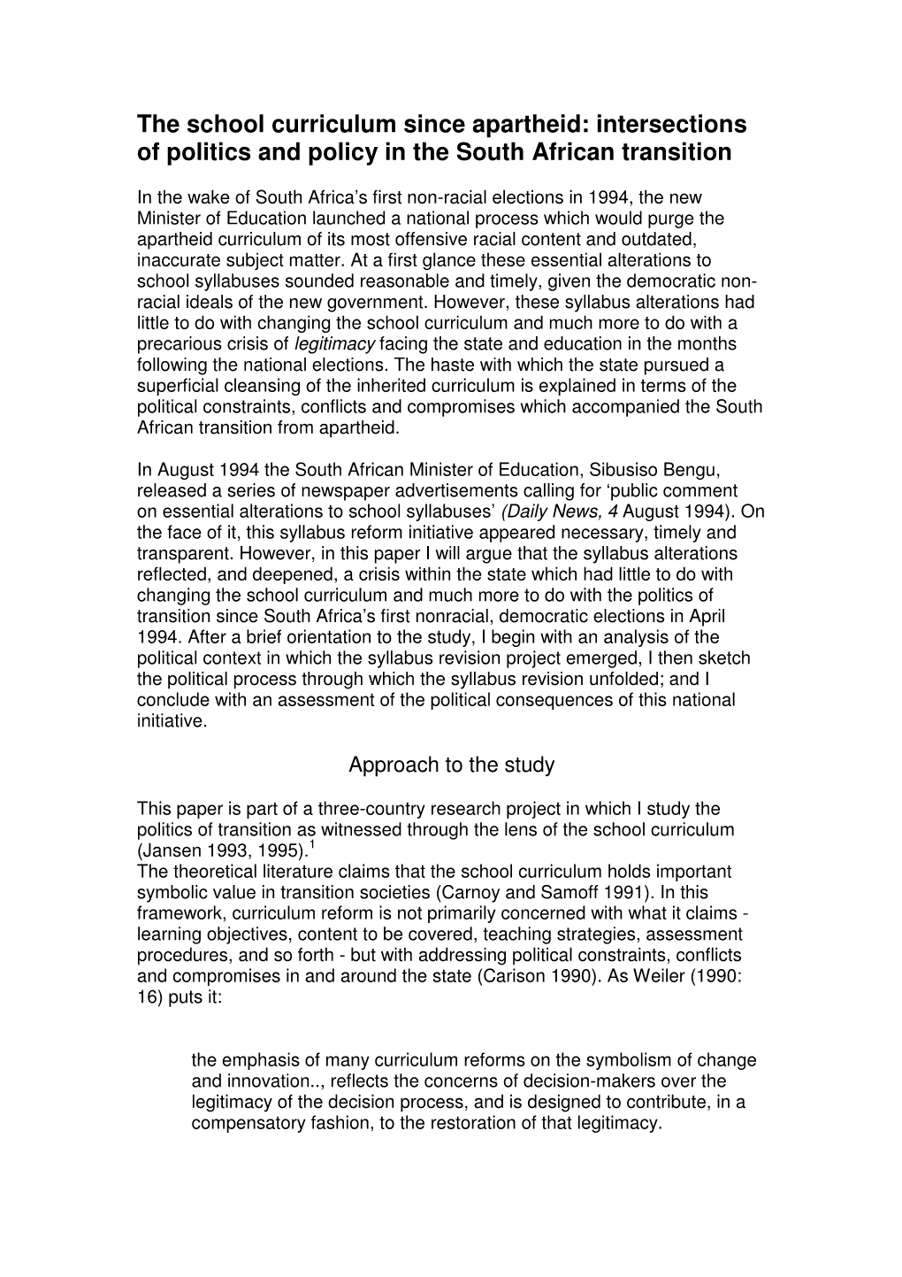 The School Curriculum Since Apartheid: Intersections of Politics and Policy in the South African Transition