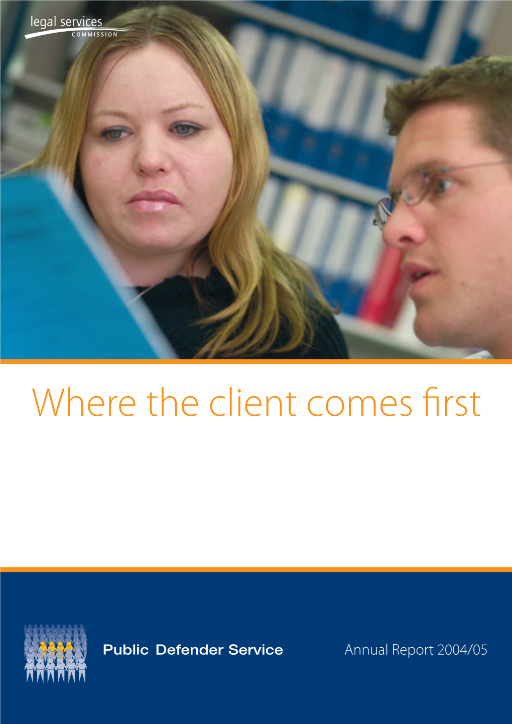 Where the Client Comes First