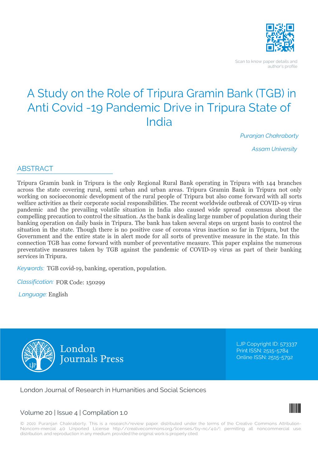 A Study on the Role of Tripura Gramin Bank (TGB) in Anti Covid -19 Pandemic Drive in Tripura State of India Puranjan Chakraborty