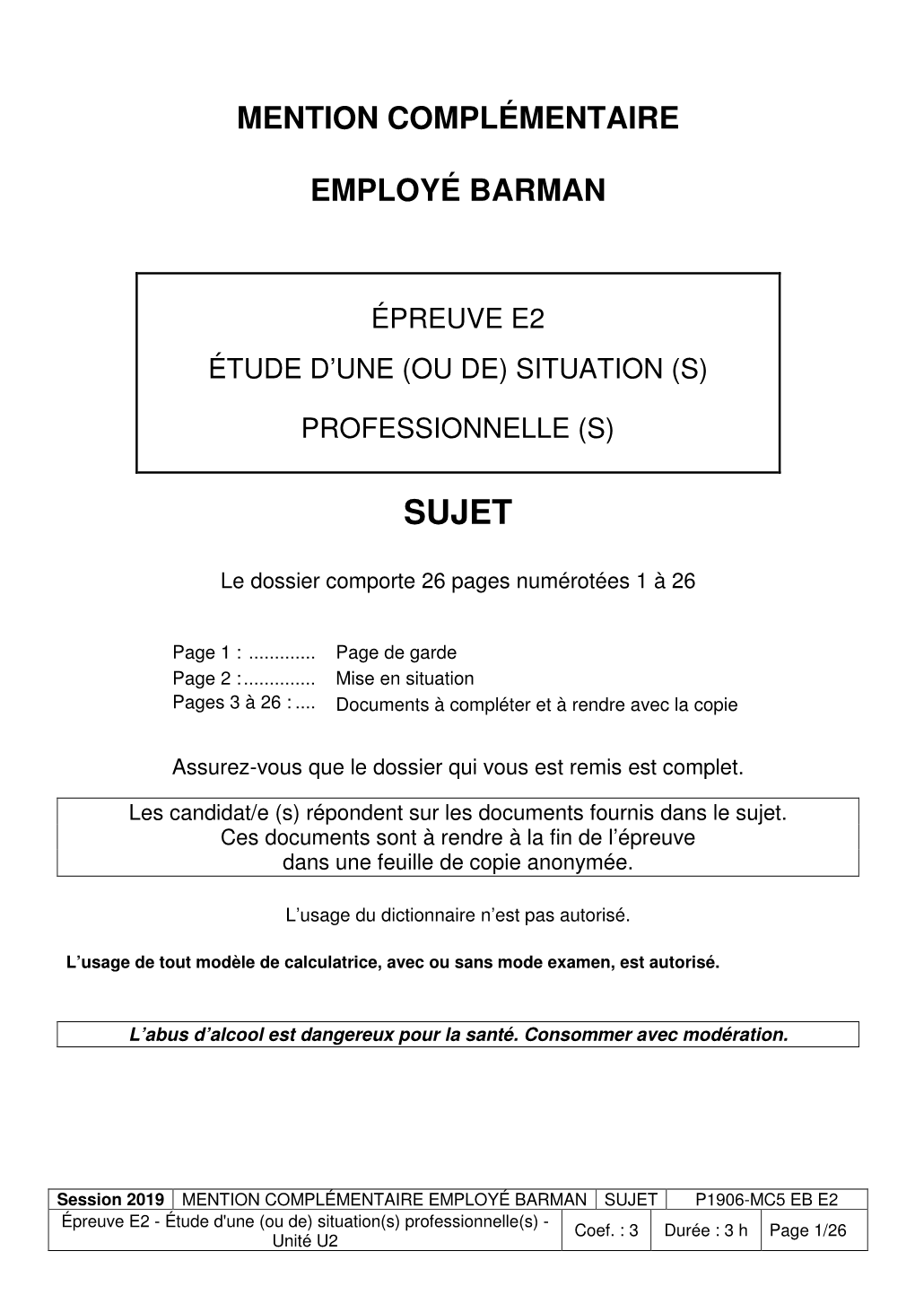 MENTION COMPLÉMENTAIRE EMPLOYÉ BARMAN SUJET P1906-MC5 EB E2 Épreuve E2 - Étude D'une (Ou De) Situation(S) Professionnelle(S) - Coef