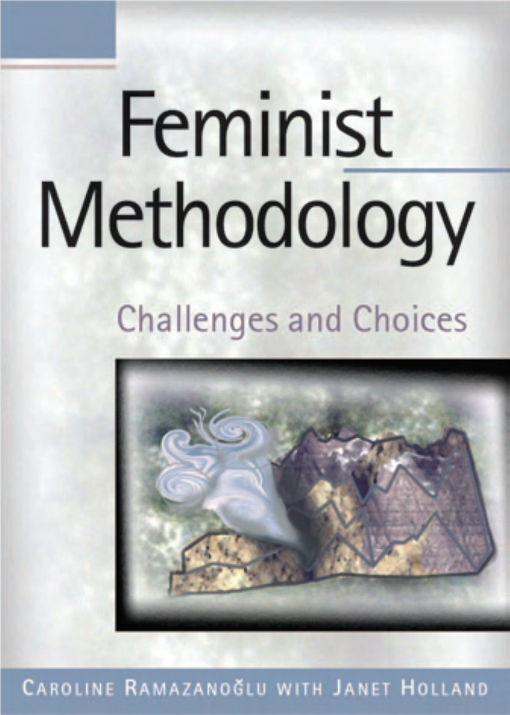 Feminist Methodology Feminist Method 2Nd 16/1/02 11:17 Page Ii Feminist Method 2Nd 16/1/02 11:17 Page Iii