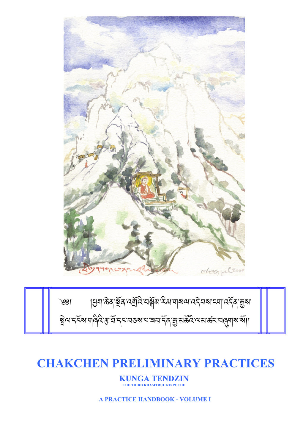 The Drukpa Kagyü Lineage of Tibetan Buddhism