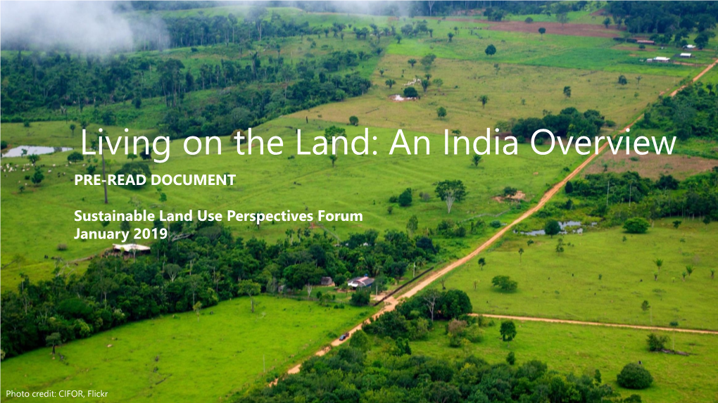 Living on the Land: an India Overview PRE-READ DOCUMENT