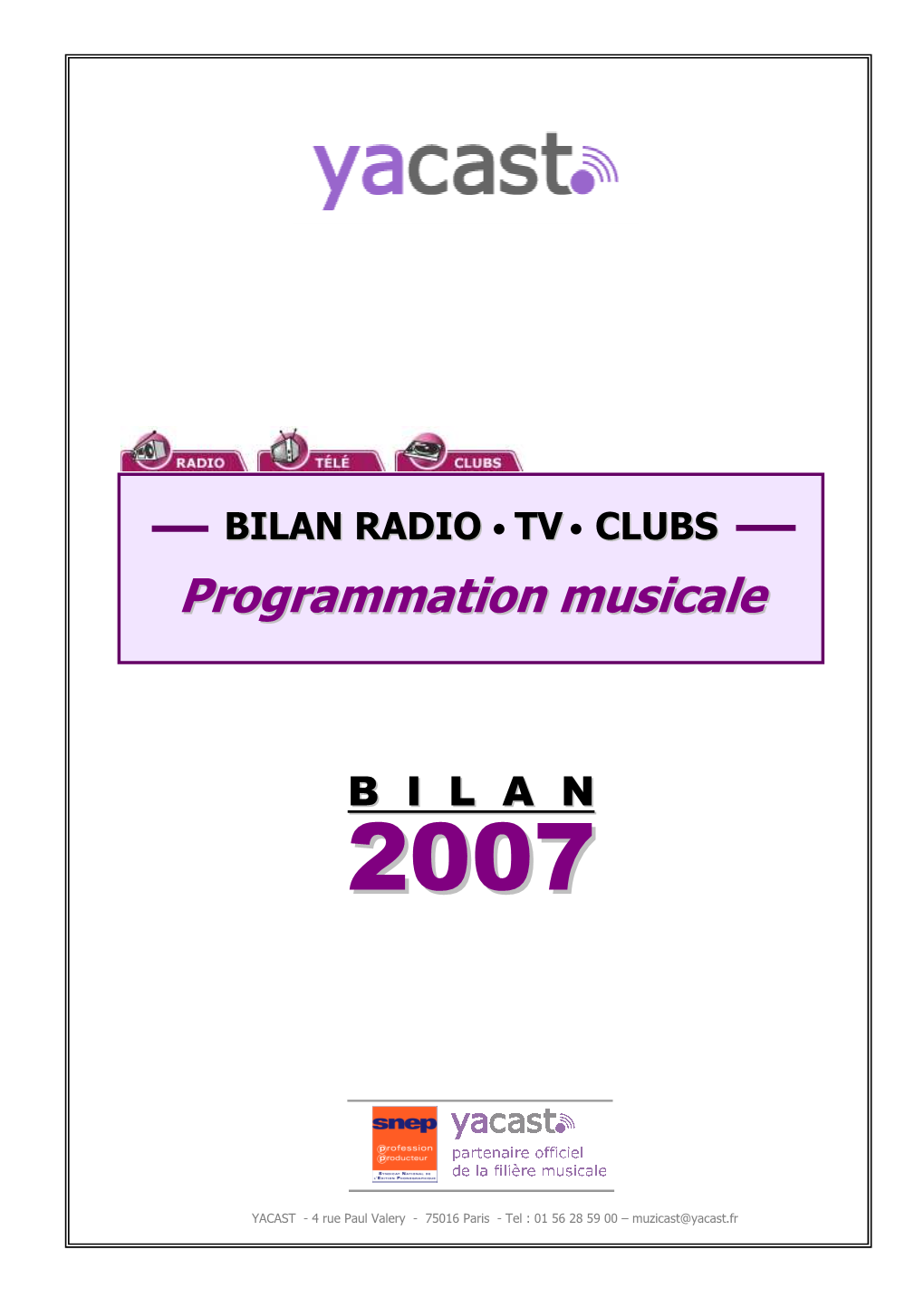 Bilan Yacast 2007