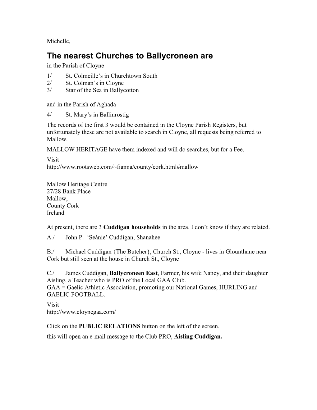 The Nearest Churches to Ballycroneen Are in the Parish of Cloyne 1/ St