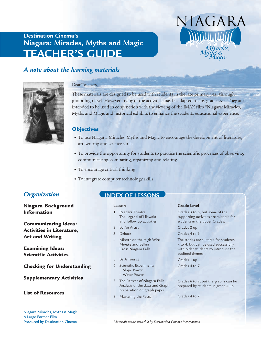 Niagara: Miracles, Myths and Magic TEACHER’S GUIDE a Note About the Learning Materials
