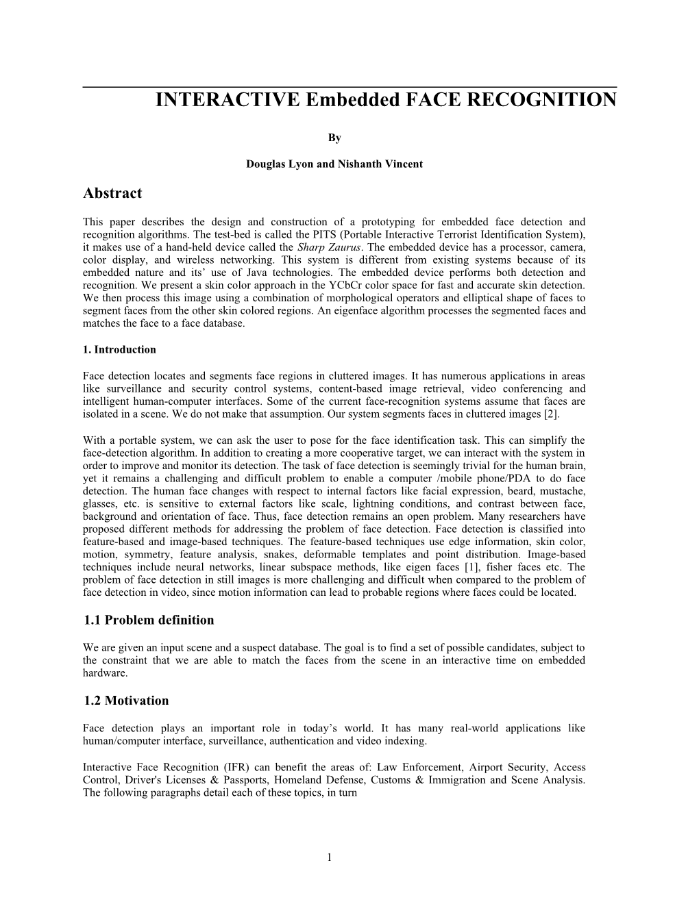 INTERACTIVE Embedded FACE RECOGNITION