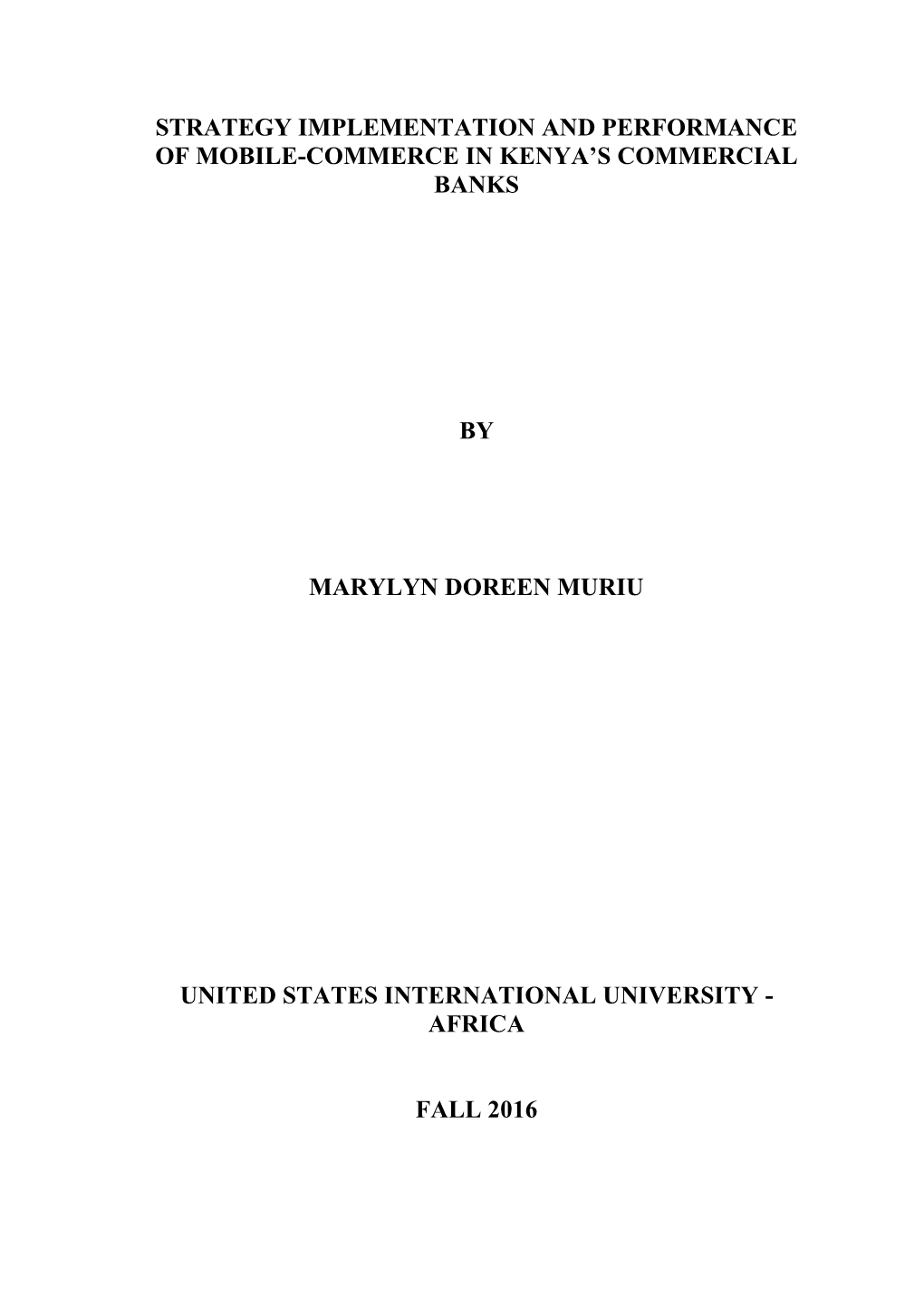 Strategy Implementation and Performance of Mobile-Commerce in Kenya’S Commercial Banks