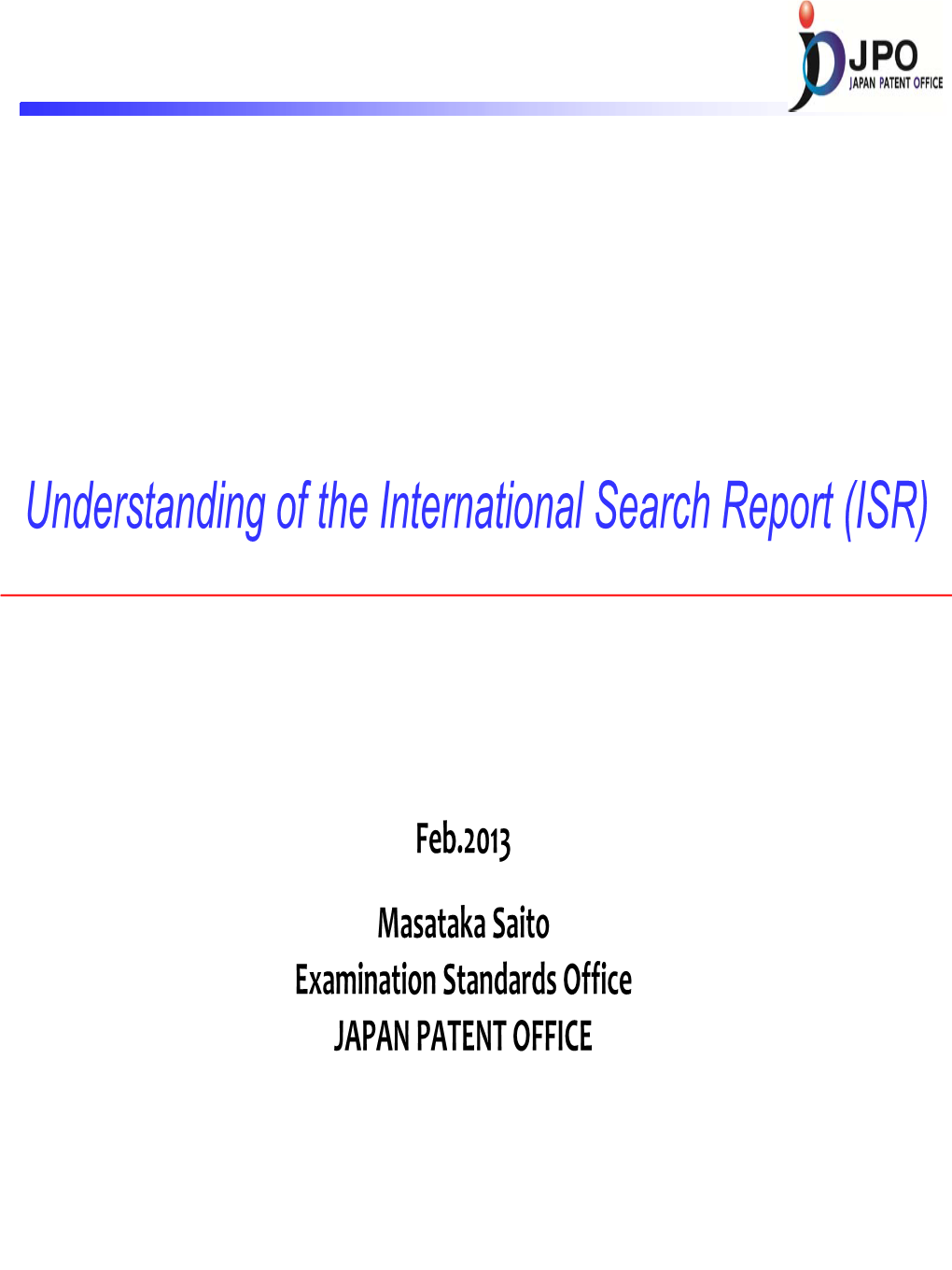 Understanding of the International Search Report (ISR)