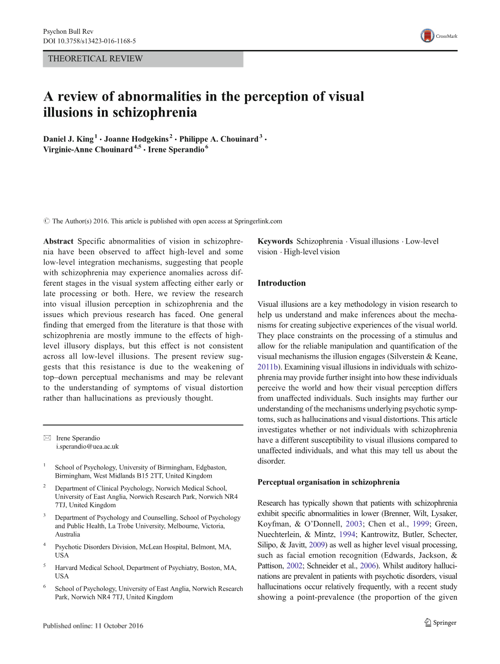 A Review of Abnormalities in the Perception of Visual Illusions in Schizophrenia