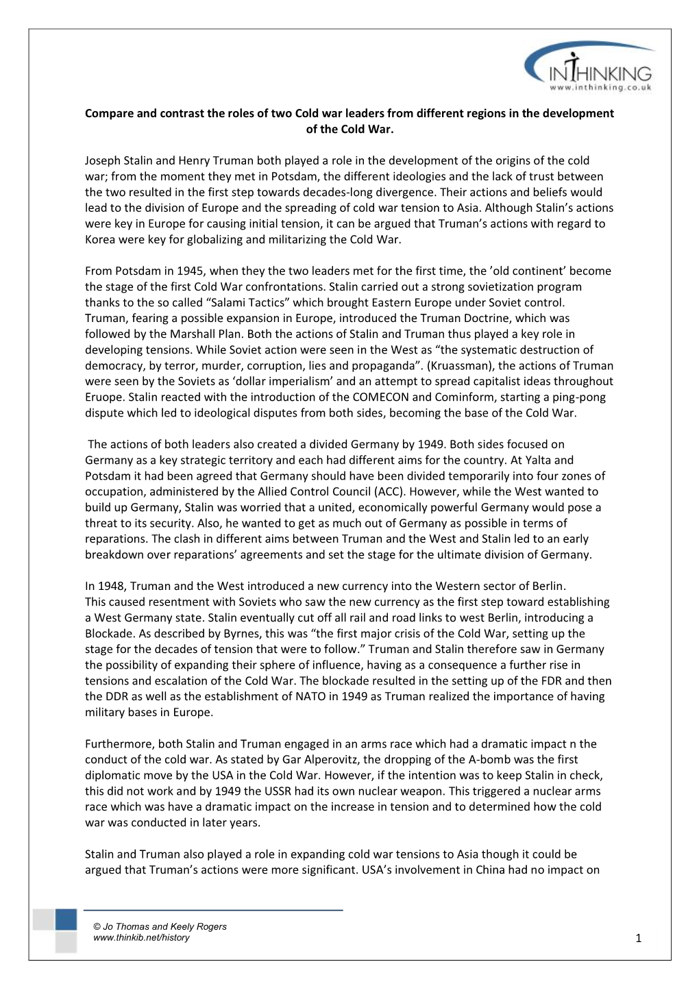 1 Compare and Contrast the Roles of Two Cold War Leaders from Different Regions in the Development of the Cold War. Joseph Stali