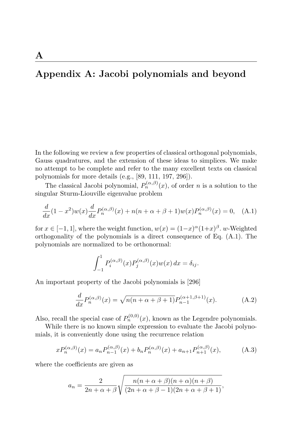 A Appendix A: Jacobi Polynomials and Beyond