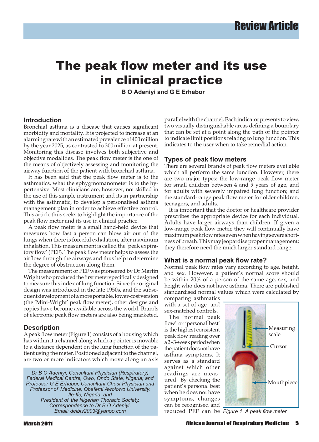 The Peak Flow Meter and Its Use in Clinical Practice B O Adeniyi and G E Erhabor
