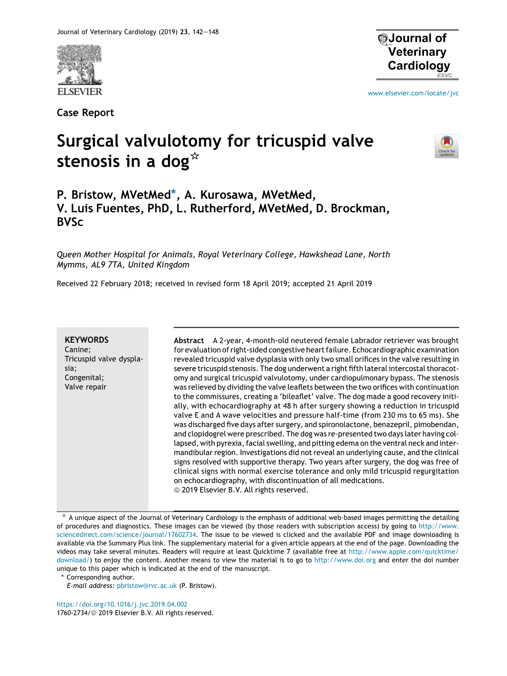 Surgical Valvulotomy for Tricuspid Valve Stenosis in a Dog*