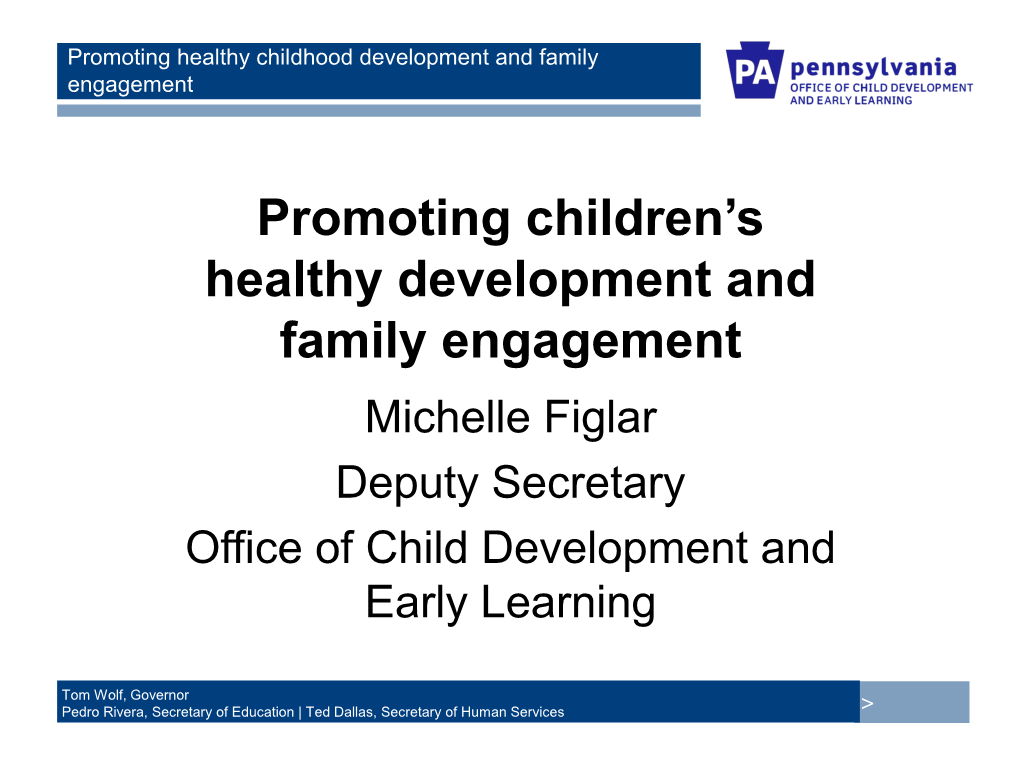 Promoting Children's Healthy Development and Family Engagement