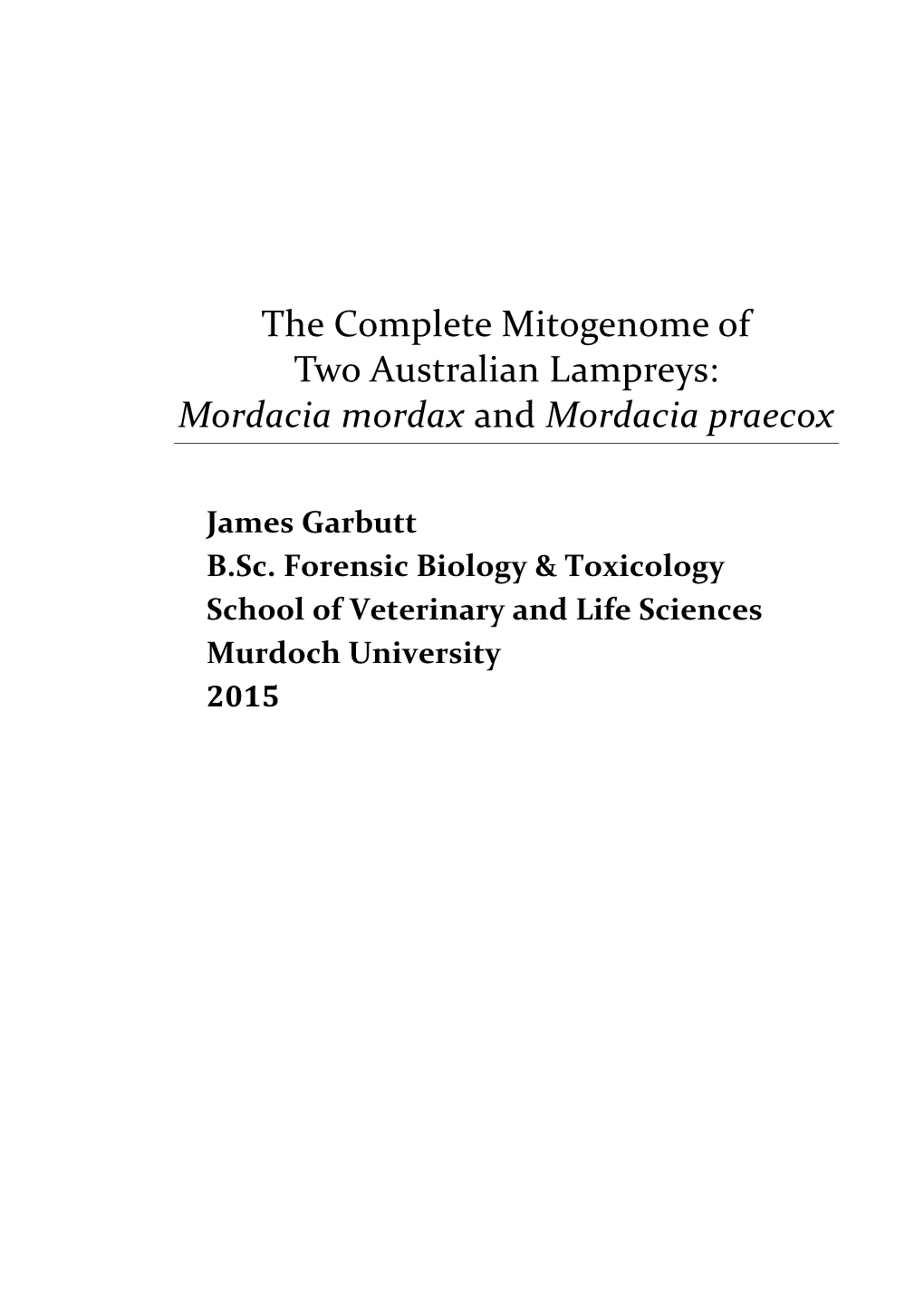 The Complete Mitogenome of Two Australian Lampreys: Mordacia Mordax and Mordacia Praecox