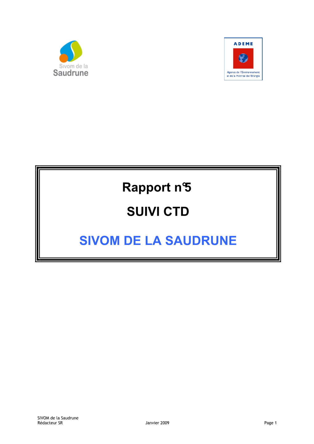Rapport Saudrune Résultats 01 2009