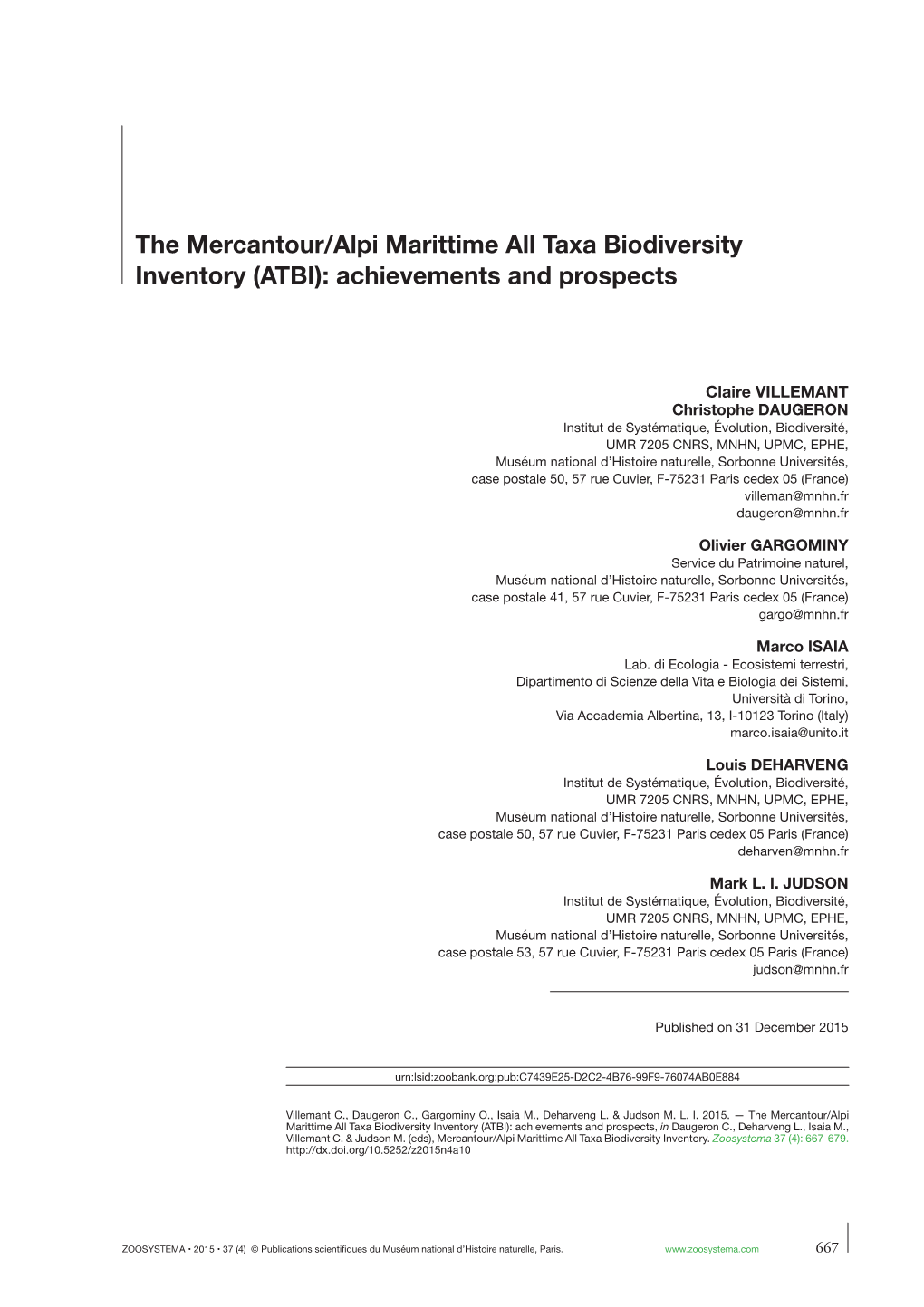 The Mercantour/Alpi Marittime All Taxa Biodiversity Inventory (ATBI): Achievements and Prospects