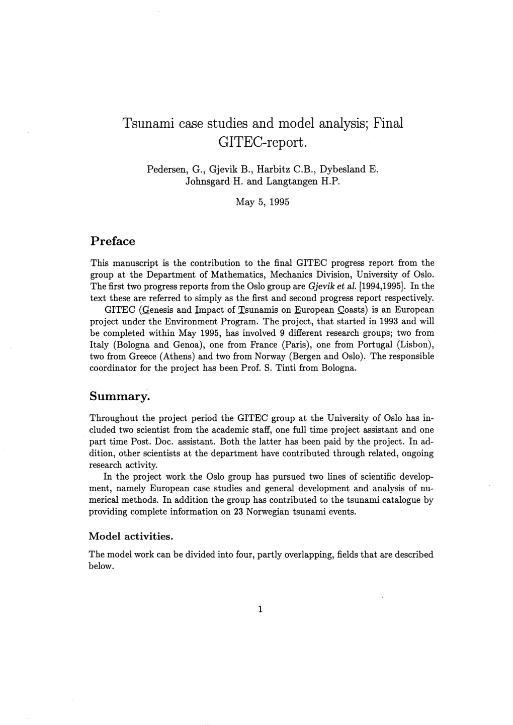 Tsunami Case Studies and Model Analysis; Final GITEC-Report