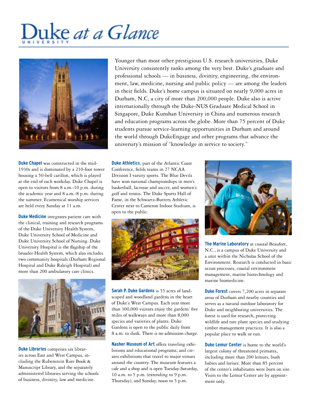 Younger Than Most Other Prestigious U.S. Research Universities, Duke University Consistently Ranks Among the Very Best
