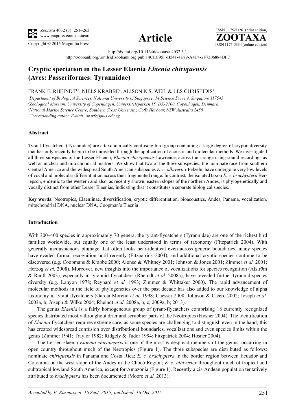 Cryptic Speciation in the Lesser Elaenia Elaenia Chiriquensis (Aves: Passeriformes: Tyrannidae)