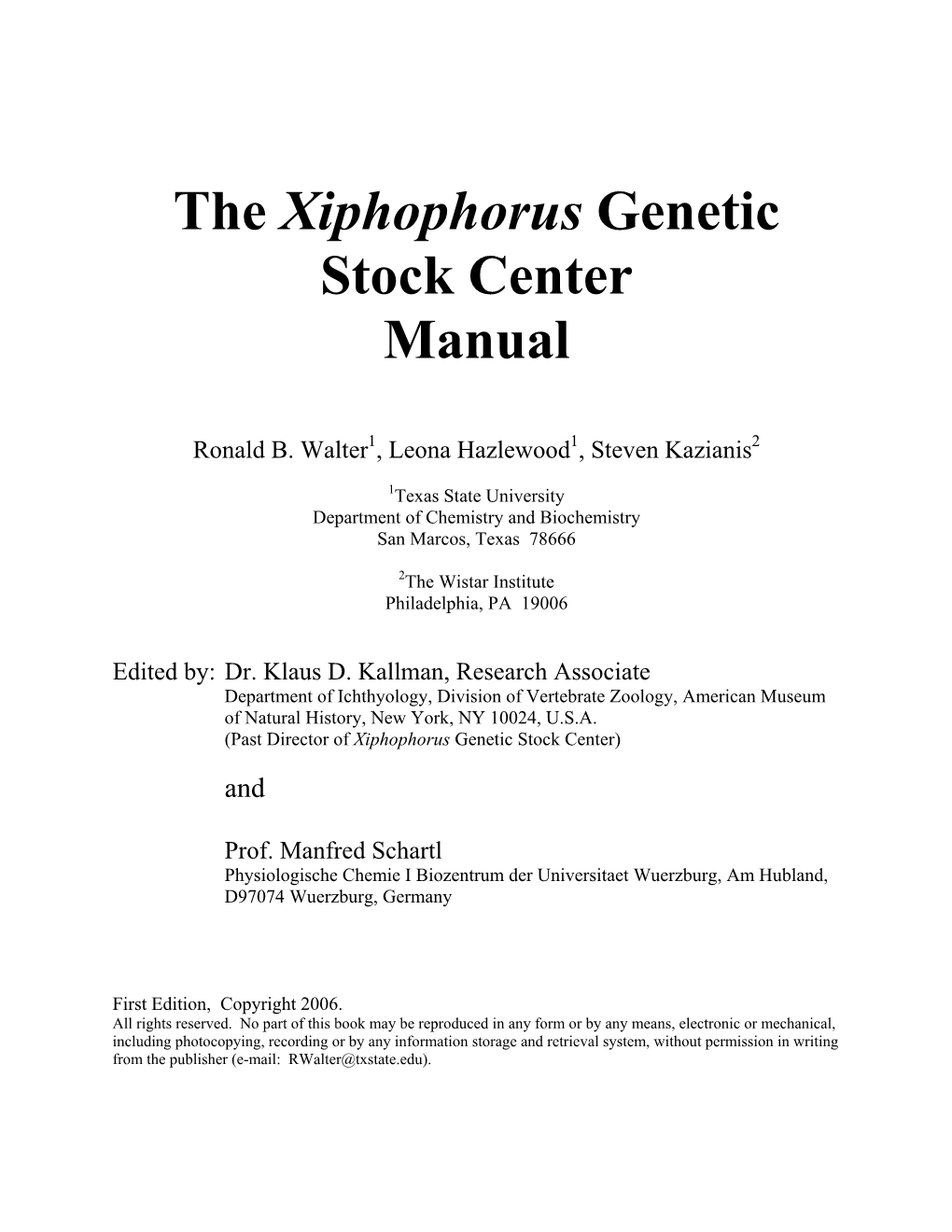 The Xiphophorus Genetic Stock Center Manual