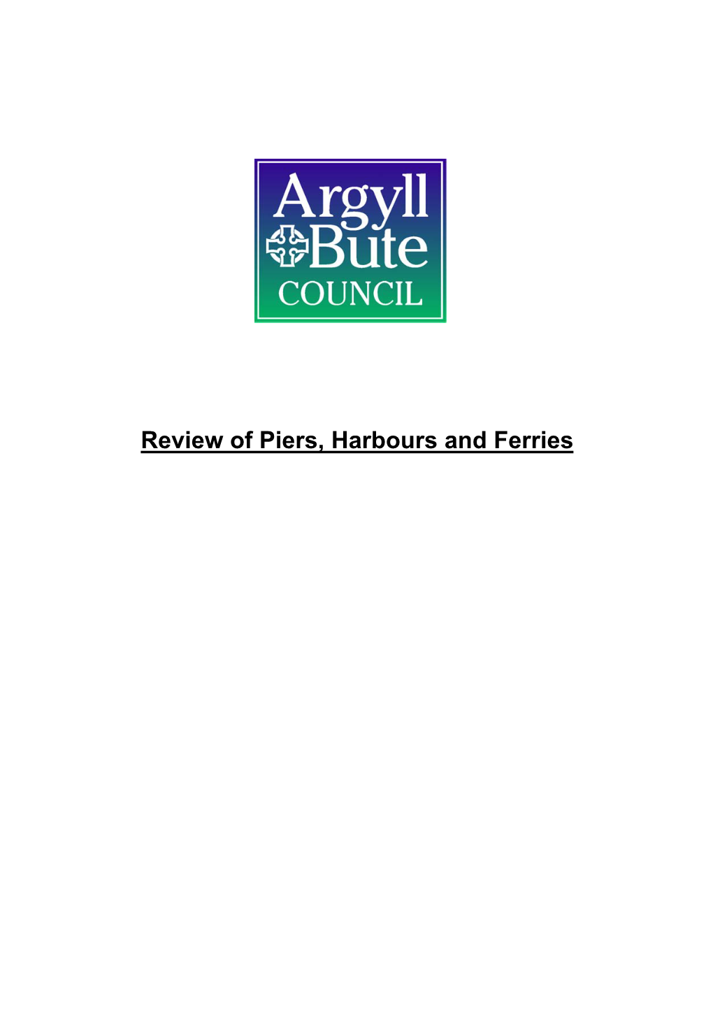 Review of Piers, Harbours and Ferries