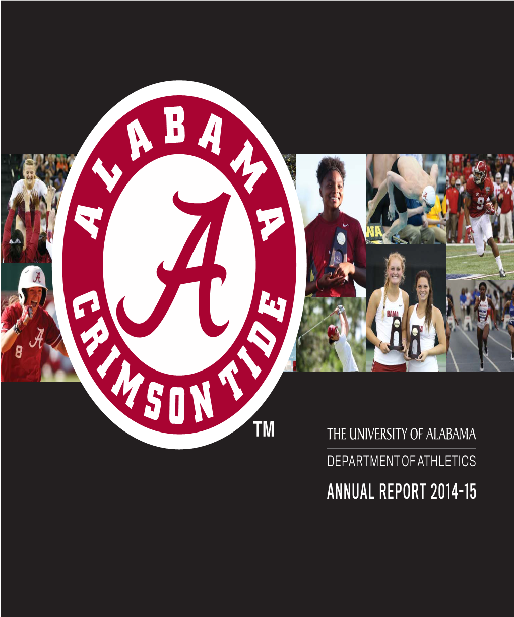 Annual Report 2014-15 3 Intercollegiate Athletics Contents