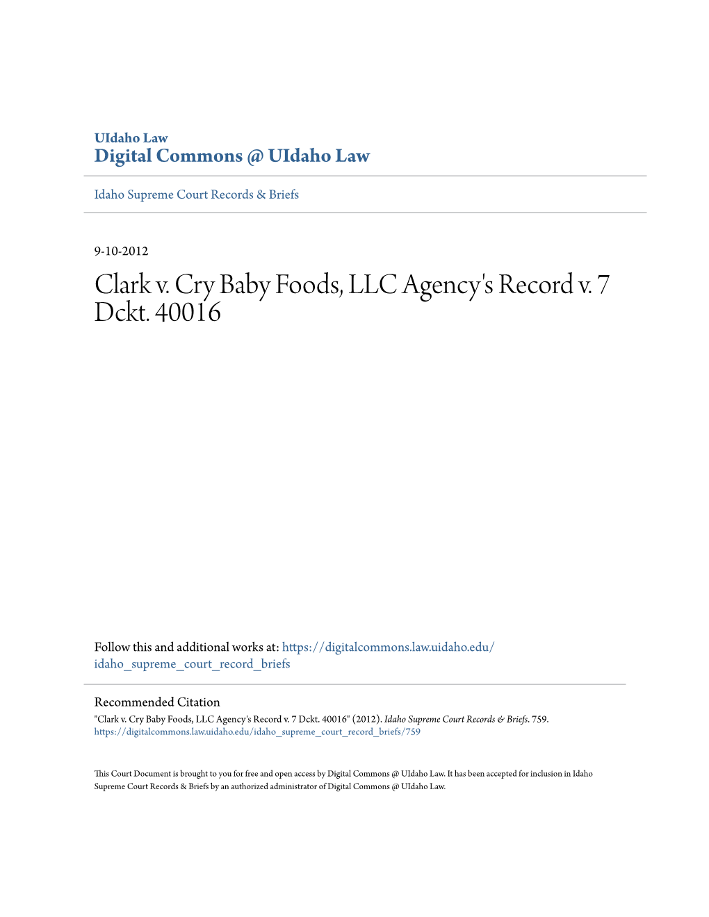 Clark V. Cry Baby Foods, LLC Agency's Record V. 7 Dckt. 40016