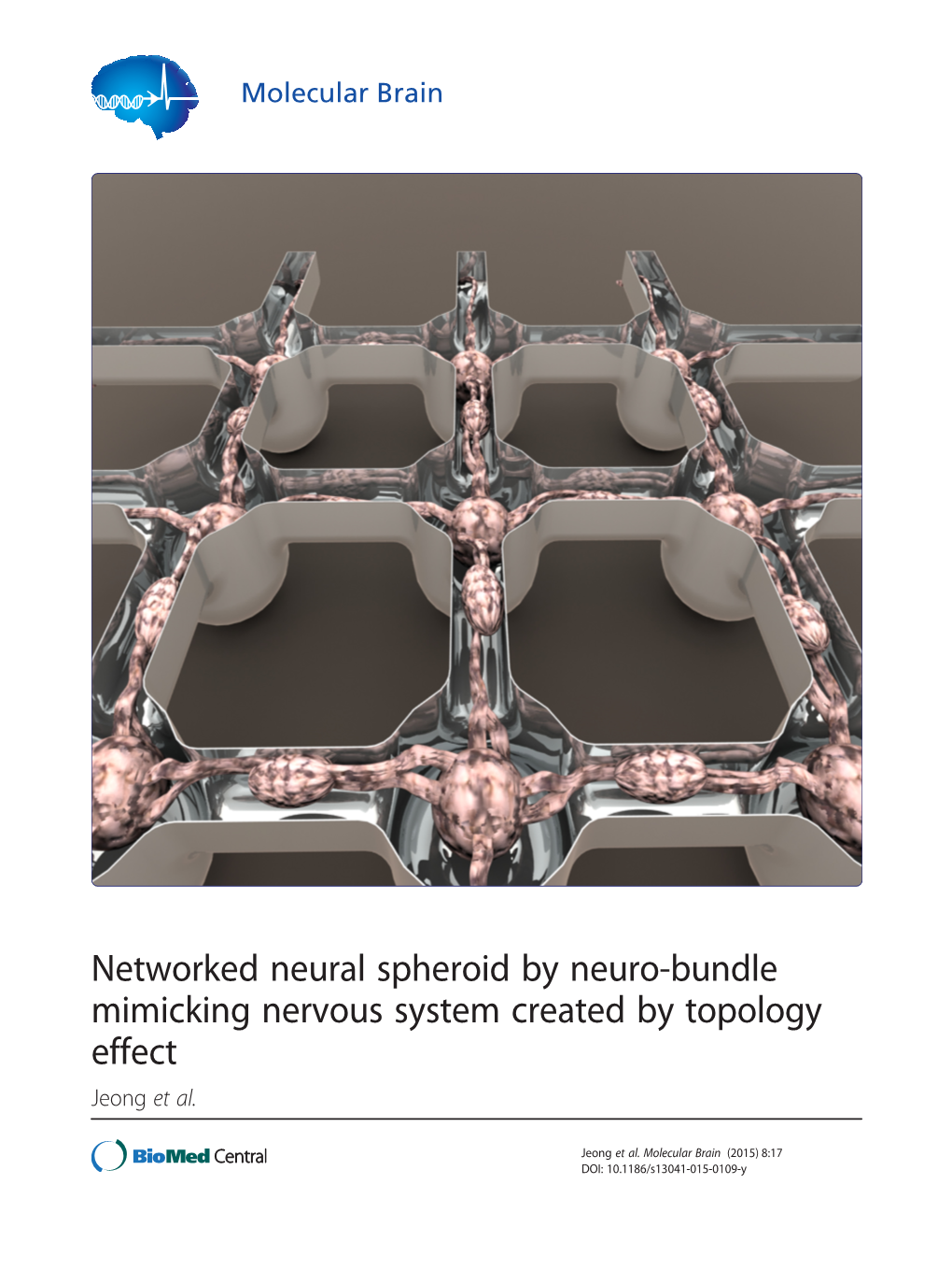 Networked Neural Spheroid by Neuro-Bundle Mimicking Nervous System Created by Topology Effect Jeong Et Al