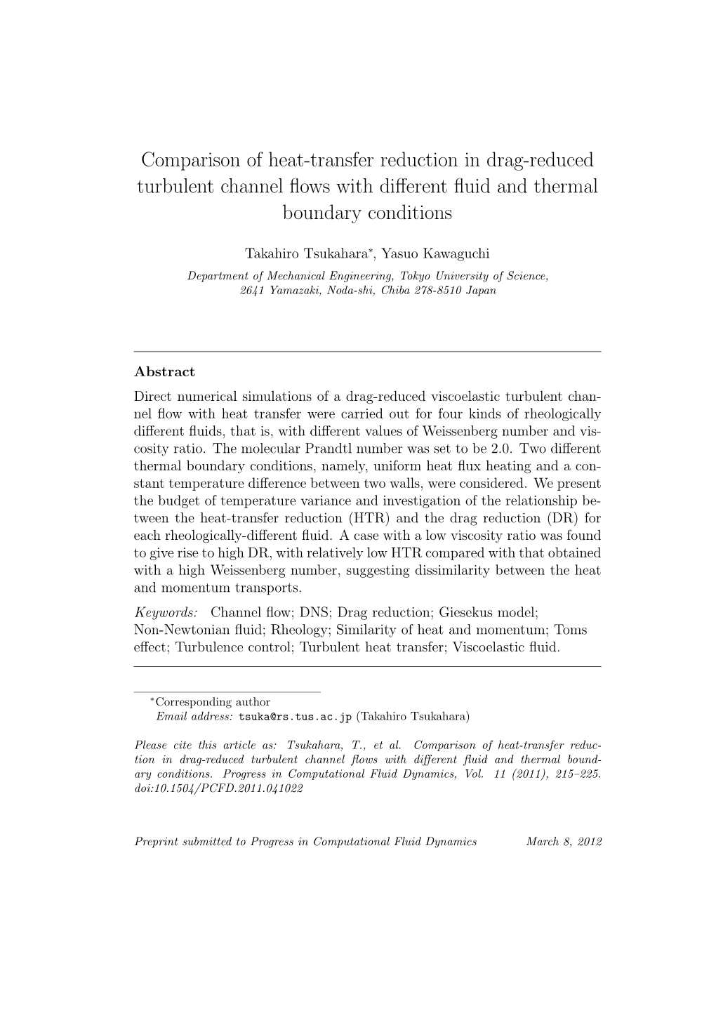 Comparison of Heat-Transfer Reduction in Drag-Reduced Turbulent Channel ﬂows with Diﬀerent ﬂuid and Thermal Boundary Conditions