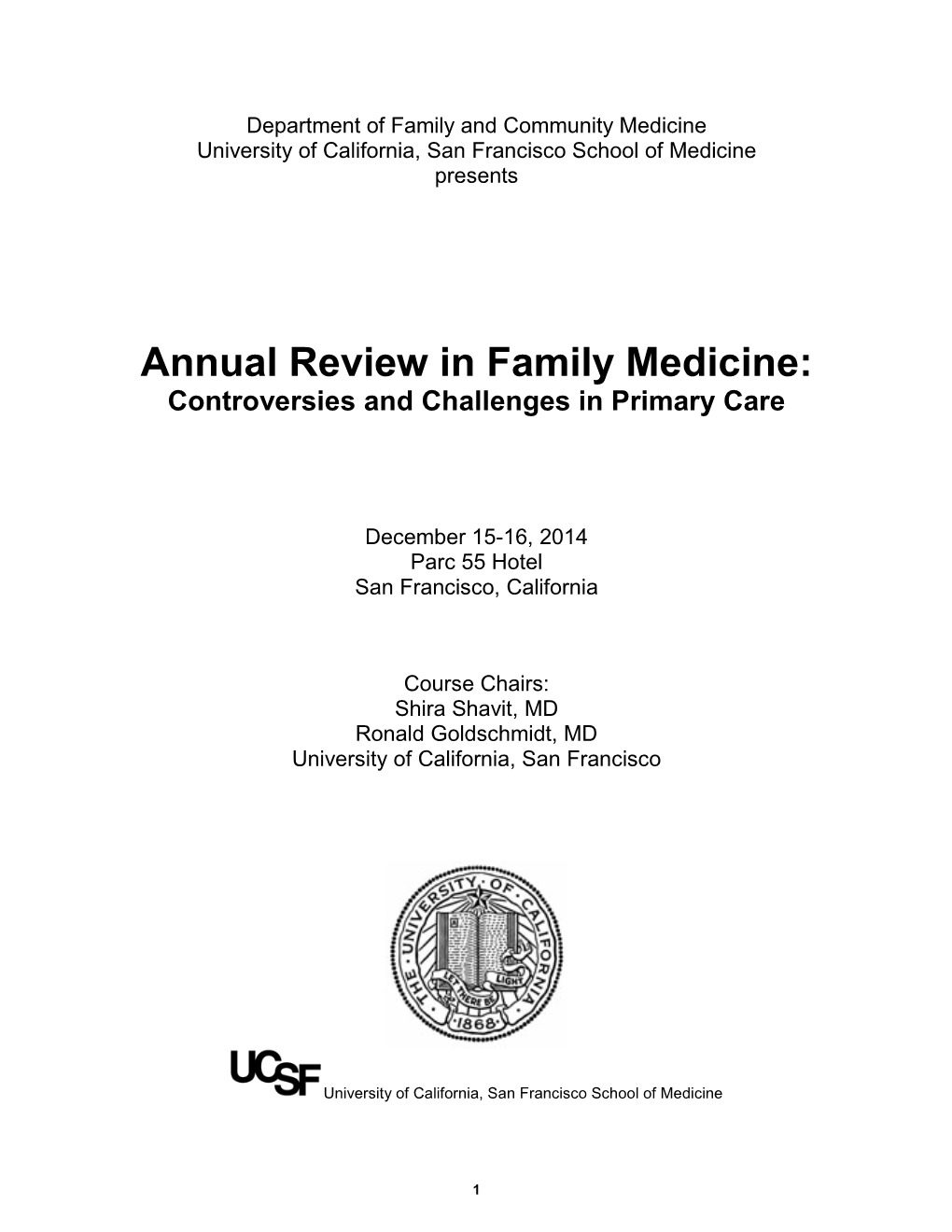Annual Review in Family Medicine: Controversies and Challenges in Primary Care