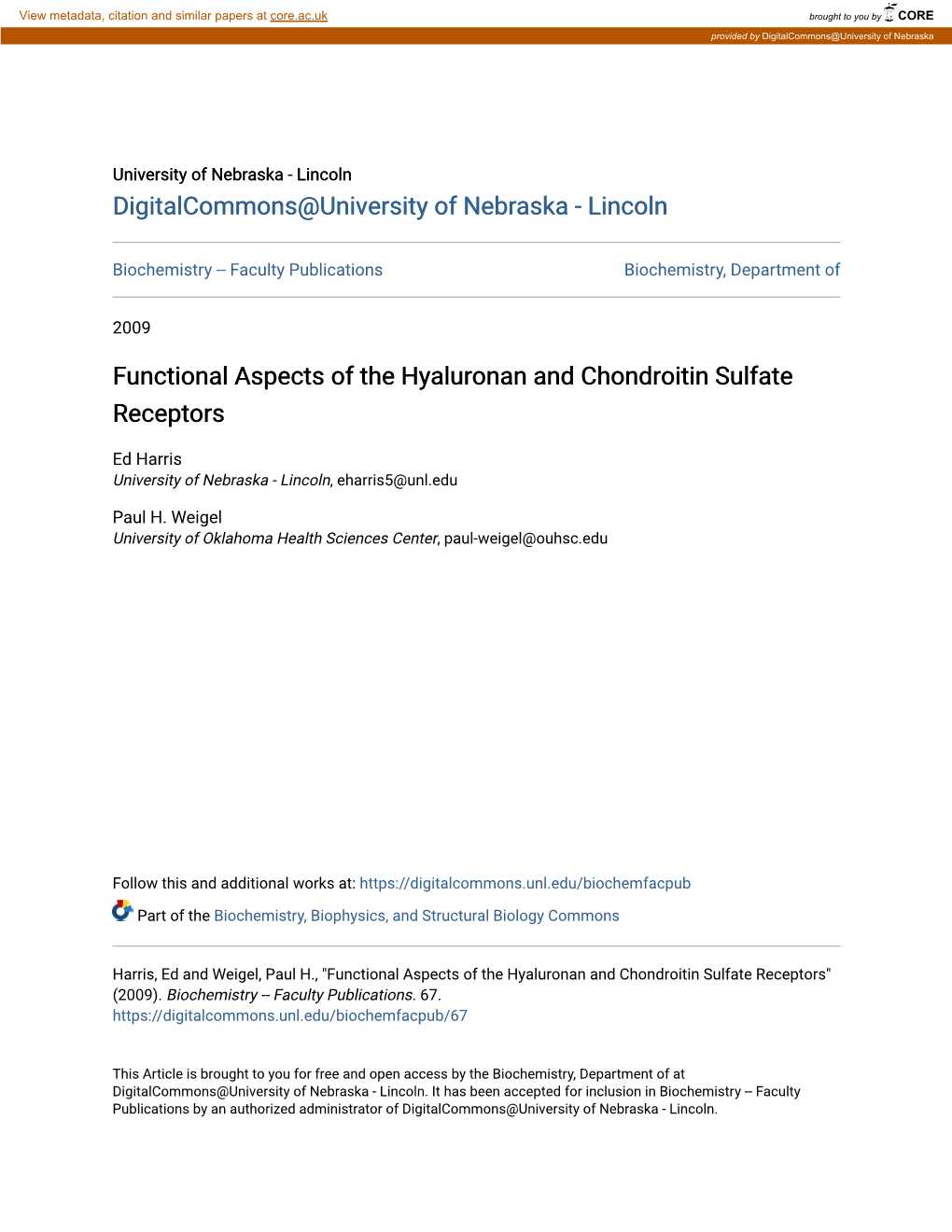 Functional Aspects of the Hyaluronan and Chondroitin Sulfate Receptors