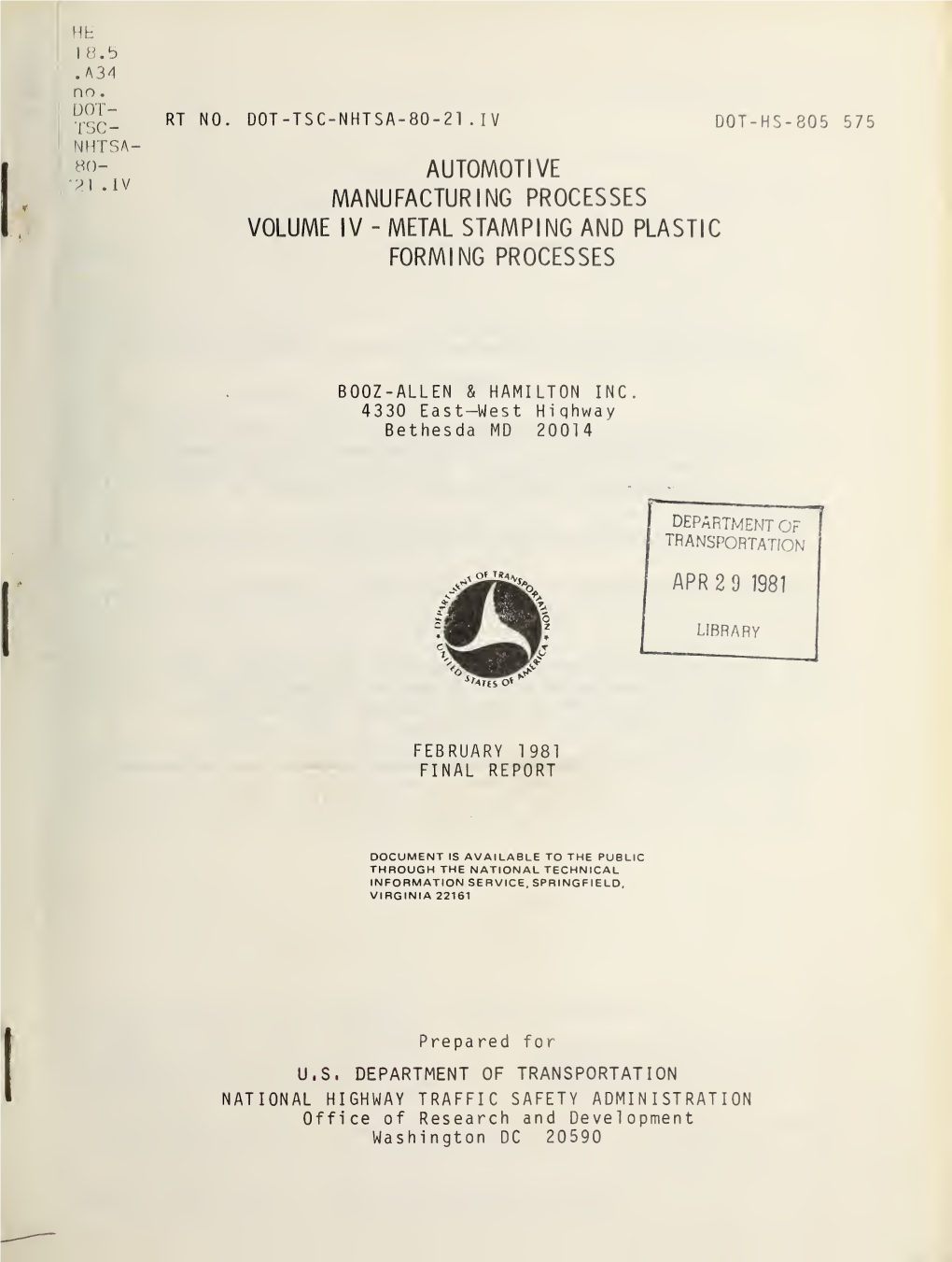 AUTOMOTIVE MANUFACTURING PROCESSES February 1981 Volume IV - Metal Stamping and Plastic Forming 6