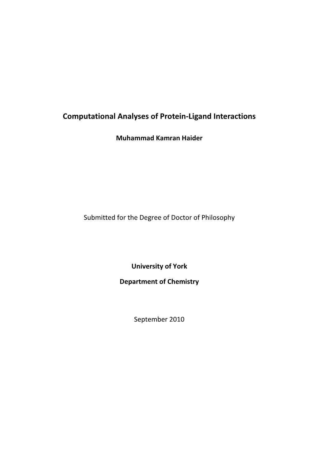 Computational Analyses of Protein-Ligand Interactions