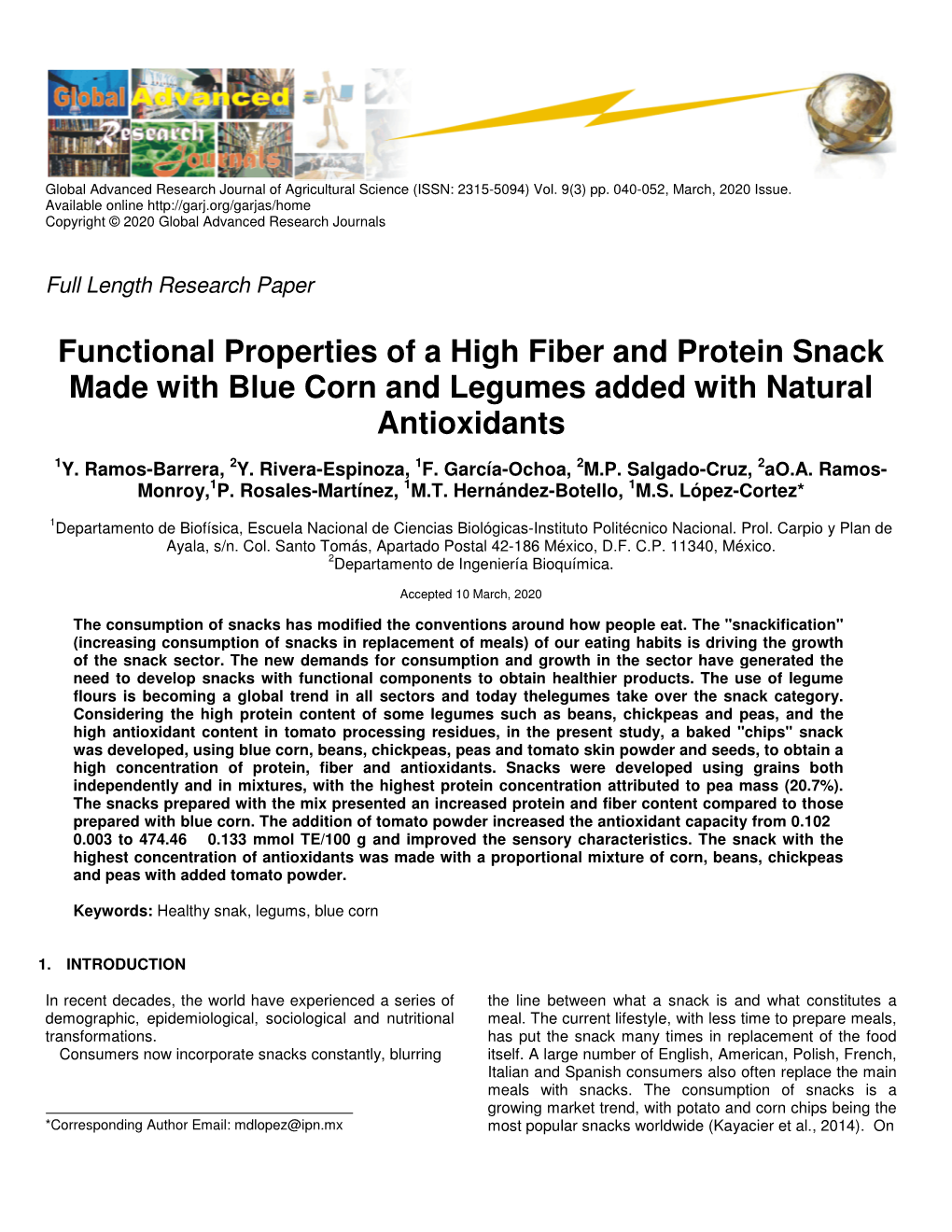 Functional Properties of a High Fiber and Protein Snack Made with Blue Corn and Legumes Added with Natural Antioxidants