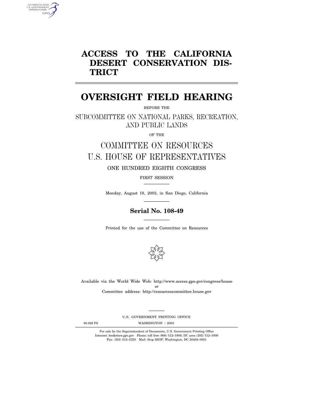 Oversight Field Hearing Committee on Resources U.S. House of Representatives