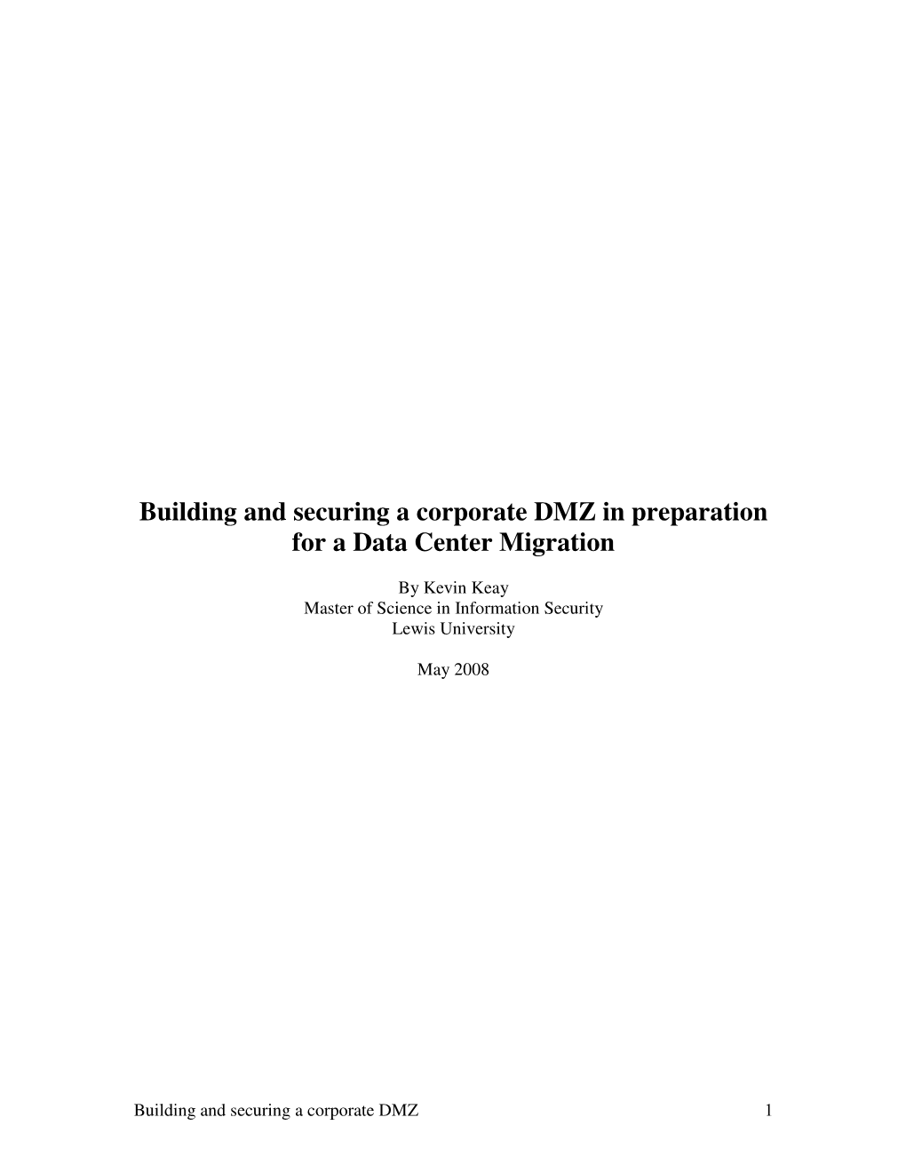 Building and Securing a Corporate DMZ in Preparation for a Data Center Migration