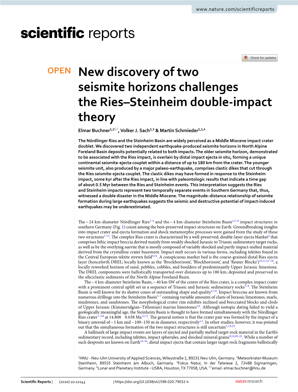 New Discovery of Two Seismite Horizons Challenges the Ries–Steinheim Double‑Impact Theory Elmar Buchner1,2*, Volker J