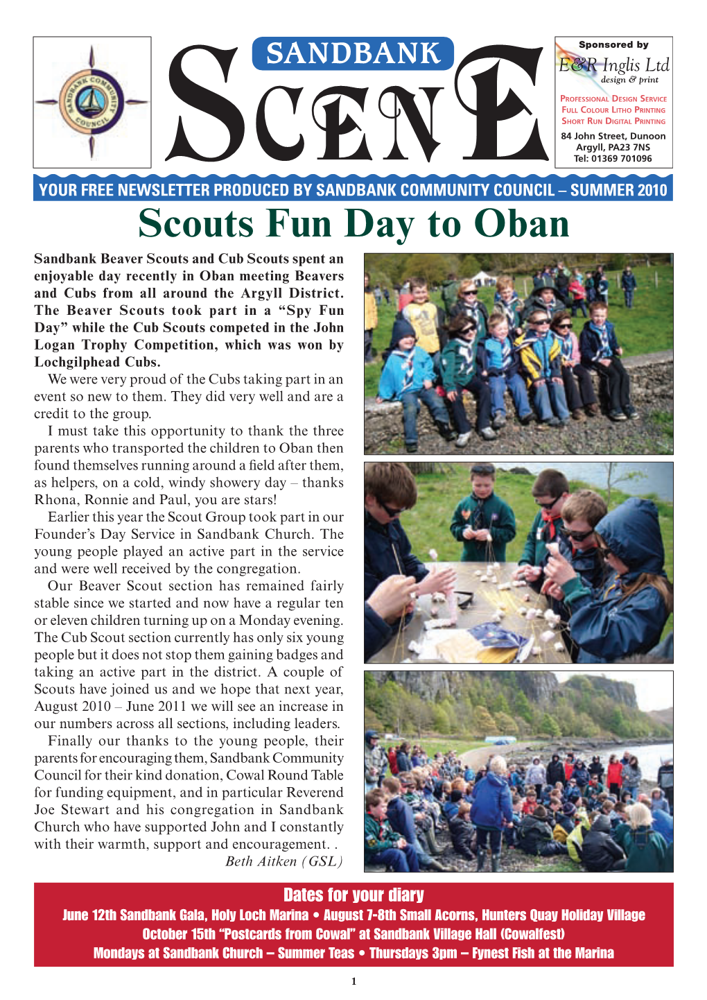 Scouts Fun Day to Oban Sandbank Beaver Scouts and Cub Scouts Spent an Enjoyable Day Recently in Oban Meeting Beavers and Cubs from All Around the Argyll District