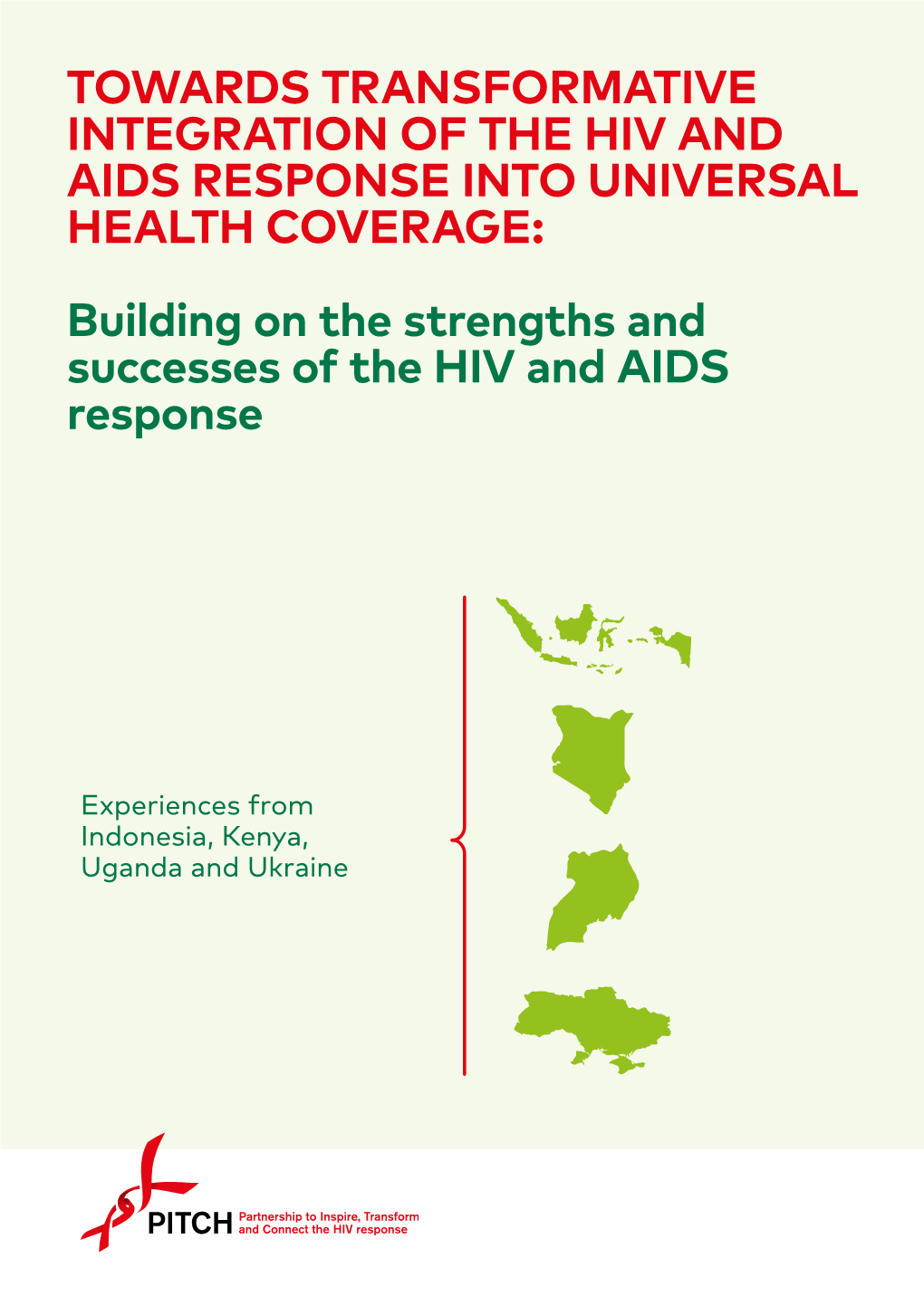 Integrating the HIV Response Into Universal Health Coverage